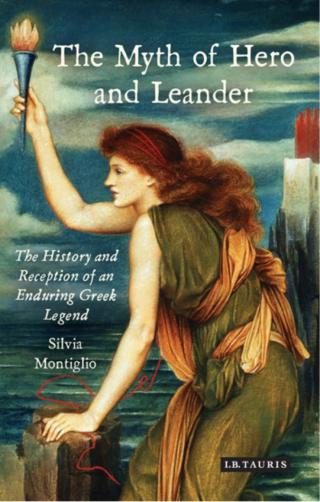 Cover image: The Myth of Hero and Leander 1st edition 9781784539566