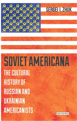 Omslagafbeelding: Soviet Americana 1st edition 9781350130128