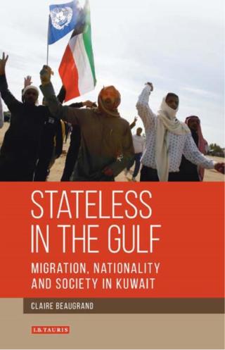 Cover image: Stateless in the Gulf 1st edition 9781780765662