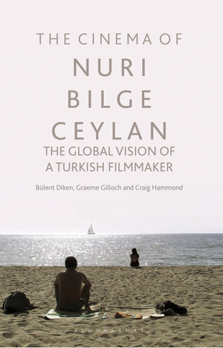 Imagen de portada: The Cinema of Nuri Bilge Ceylan 1st edition 9781784538163