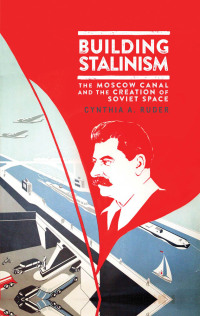 صورة الغلاف: Building Stalinism 1st edition 9781784539474