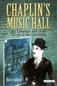 Cover image: Chaplin's Music Hall 1st edition 9781780763149