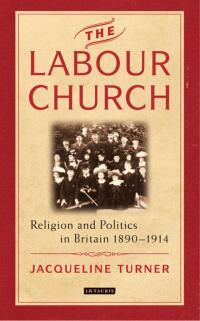 Omslagafbeelding: The Labour Church 1st edition 9781838604028