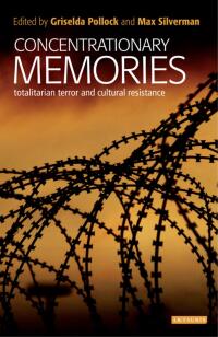 Cover image: Concentrationary Memories 1st edition 9781780768960