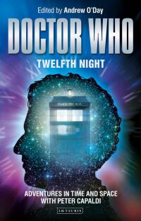 表紙画像: Doctor Who - Twelfth Night 1st edition 9781788313636