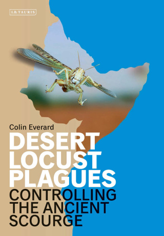 Cover image: Desert Locust Plagues 1st edition 9781350202122