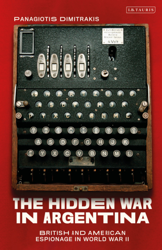 Cover image: The Hidden War in Argentina 1st edition 9781788313414