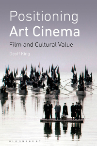 Cover image: Positioning Art Cinema 1st edition 9781350260061