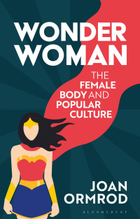 Imagen de portada: Wonder Woman 1st edition 9781788314114