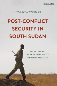 Titelbild: Post-Conflict Security in South Sudan 1st edition 9780755635986