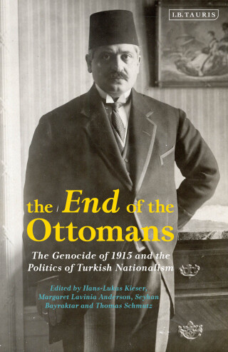 صورة الغلاف: The End of the Ottomans 1st edition 9780755635979