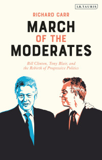 Imagen de portada: March of the Moderates 1st edition 9781788317344