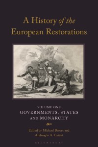 Imagen de portada: A History of the European Restorations 1st edition 9781788318037