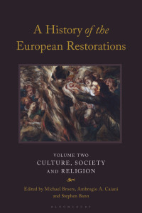 Imagen de portada: A History of the European Restorations 1st edition 9781788318051