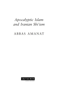 Cover image: Apocalyptic Islam and Iranian Shi'ism 1st edition 9781845111243
