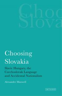Cover image: Choosing Slovakia 1st edition 9781784538125