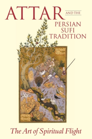 Cover image: Attar and the Persian Sufi Tradition 1st edition 9781845111489