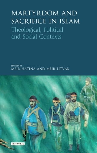 Cover image: Martyrdom and Sacrifice in Islam 1st edition 9781784535087