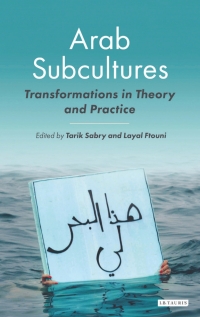 Omslagafbeelding: Arab Subcultures 1st edition 9781780769035