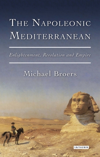 Imagen de portada: The Napoleonic Mediterranean 1st edition 9781784531447