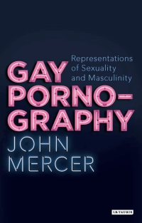 Cover image: Gay Pornography 1st edition 9781350186842