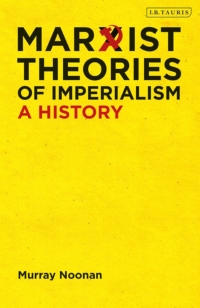 Imagen de portada: Marxist Theories of Imperialism 1st edition 9781784537494