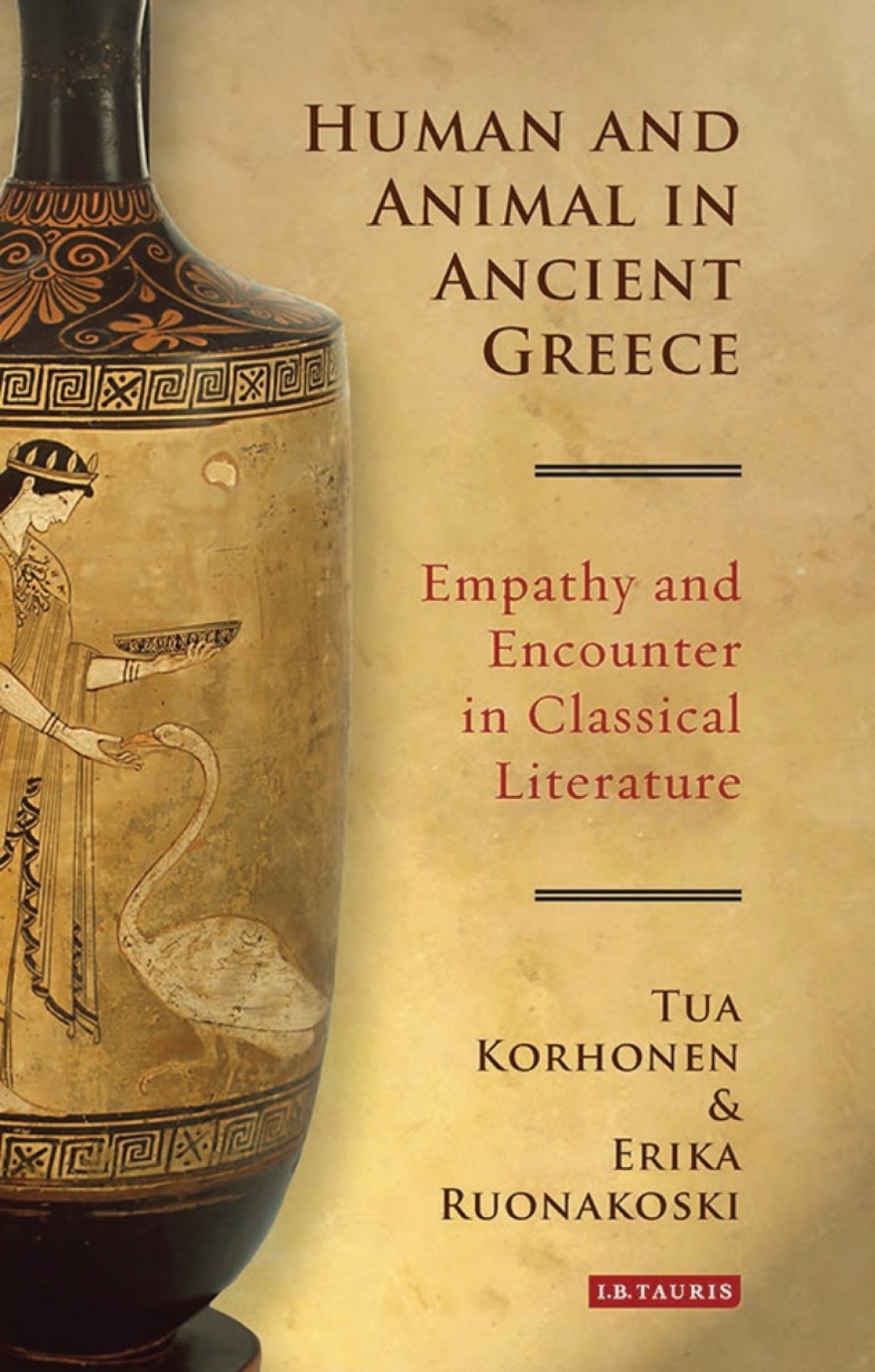 Human and Animal in Ancient Greece Empathy and Encounter in Classical Literature 1st Edition
