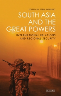 Cover image: South Asia and the Great Powers 1st edition 9781838605834