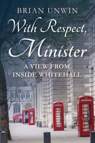 Cover image: With Respect, Minister 1st edition 9781784538736