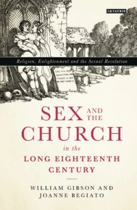 Omslagafbeelding: Sex and the Church in the Long Eighteenth Century 1st edition 9781784533779