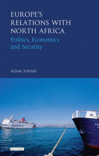 Cover image: Europe's Relations with North Africa 1st edition 9781784538354