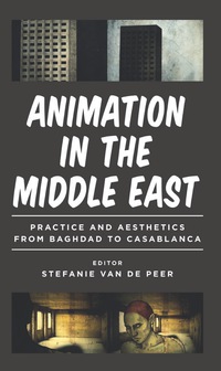 Titelbild: Animation in the Middle East 1st edition 9781350243903