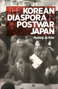 Titelbild: The Korean Diaspora in Post War Japan 1st edition 9781784537678