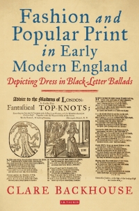 Imagen de portada: Fashion and Popular Print in Early Modern England 1st edition 9781784538378