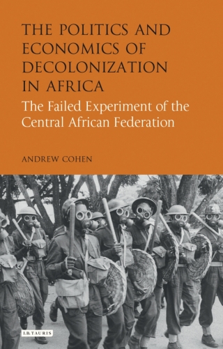 Cover image: The Politics and Economics of Decolonization in Africa 1st edition 9780755601059