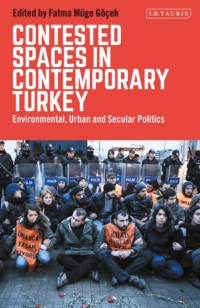 Omslagafbeelding: Contested Spaces in Contemporary Turkey 1st edition 9781838600167