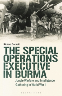 Omslagafbeelding: The Special Operations Executive (SOE) in Burma 1st edition 9781788319881