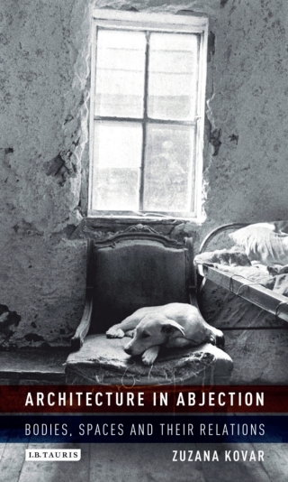Cover image: Architecture in Abjection 1st edition 9781784537937