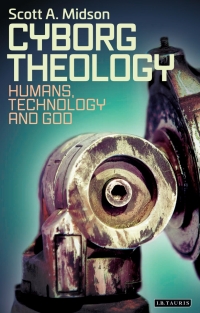 Cover image: Cyborg Theology 1st edition 9781784537876
