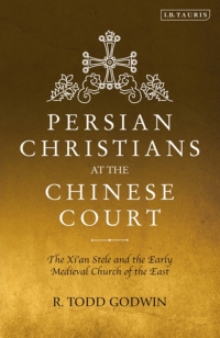 Cover image: Persian Christians at the Chinese Court 1st edition 9781838600136