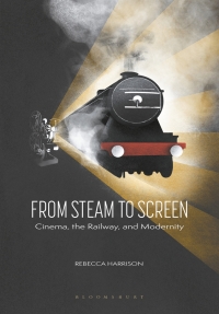 表紙画像: From Steam to Screen 1st edition 9781784539153