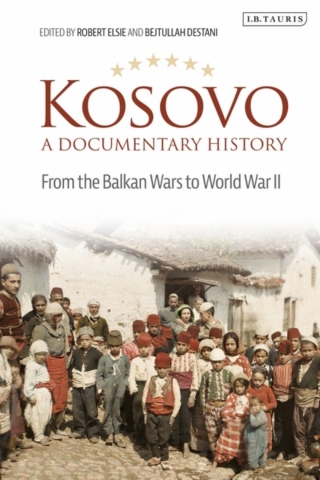 Cover image: Kosovo, A Documentary History 1st edition 9781838600037