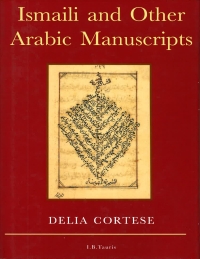 Imagen de portada: Ismaili and Other Arabic Manuscripts 1st edition 9781860644337