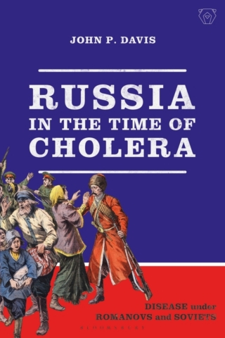 Cover image: Russia in the Time of Cholera 1st edition 9781788311687