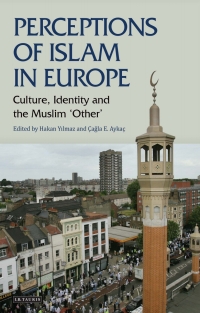 Cover image: Perceptions of Islam in Europe 1st edition 9781848851641