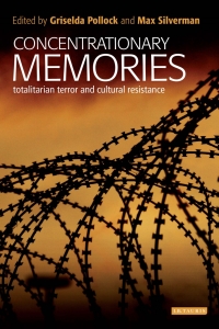 Cover image: Concentrationary Memories 1st edition 9781780768960