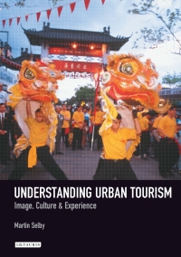 Cover image: Understanding Urban Tourism 1st edition 9781860648014