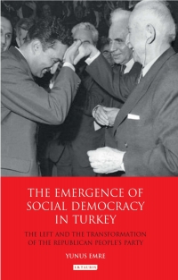 Cover image: The Emergence of Social Democracy in Turkey 1st edition 9781780764399