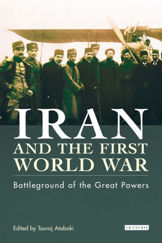 Cover image: Iran and the First World War 1st edition 9781860649646