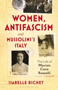 Cover image: Women, Antifascism and Mussolini’s Italy 1st edition 9781788312004